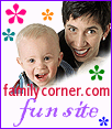 A familycorner.com magazine Official Fun Site!